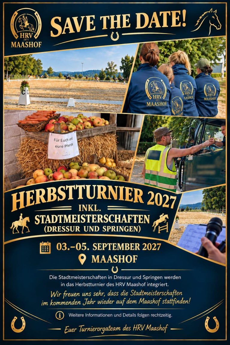 Save the Date: Herbstturnier 2027 inklusive Stadtmeisterschaften Dressur und Springen, 3. bis 5. September 2027 auf dem Maashof